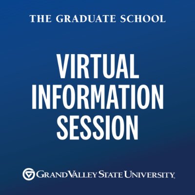 The Graduate School Virtual Information Session
